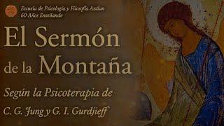 El Sermón de la Montaña según la Psicoterapia de C. G. Jung y G. I. Gurdjieff