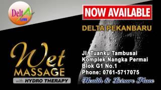 Delta Spa Pekanbaru w/ WET Massage