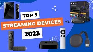 Top 5 Streaming Devices (2023)