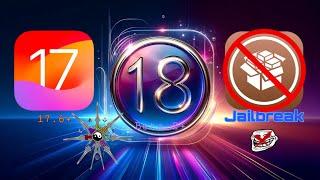 iOS17.6 e 18.0b2 - Fim do Jailbreak?