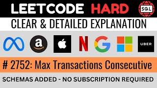 Leetcode HARD 2752 - Customers with Maximum Transactions on Consecutive Days : Everyday Data Science