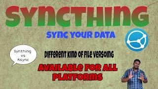 Syncthing | Sync Your Data across the Device | Syncthing vs Rsync vs DFS |