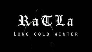Long Cold Winter - RaTLa (Official Music Video)