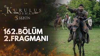 Kuruluş Osman 162. Bölüm 2. Fragmanı