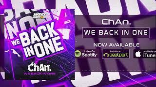 ChAn. - We Back In One (HARDSTYLE / HARD DANCE)