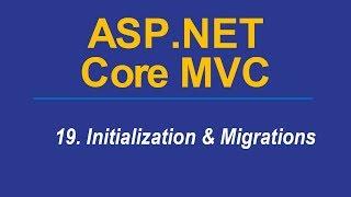 19. DATABASE INITIALIZATION AND MIGRATIONS - Asp.Net CORE MVC