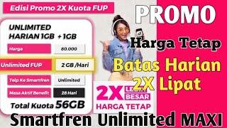 Latest Promo Smarfren Unlimited Maxi Fixed Price Daily Limit 2X Fold