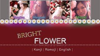 BRIGHT - Flower [Kanji/Romaji/English Lyrics]