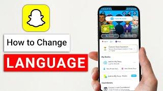 How to Change Language in Snapchat