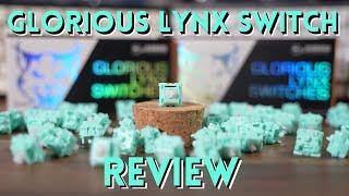 Glorious Lynx Switch Review