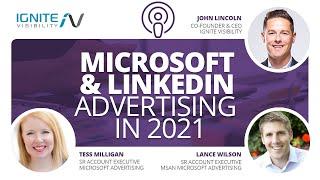 Microsoft Advertising & LinkedIn Microsoft Ads In 2021