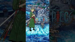 Who is strongest || EOS Zoro vs One Piece Verse