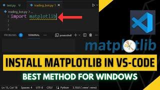 How to Install Matplotlib in Visual Studio Code (2023)