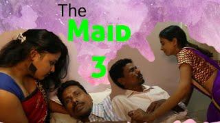 The Maid-3/Hindi Short Film/Road Chhaap Productions/Budhadeo Vishwakarma/Triangle Family Drama