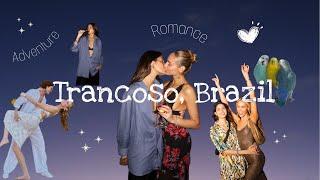 Brazil Vlog: come to Trancoso with me and my girlfriend 