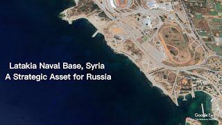 The Latakia Naval Base: A Strategic Asset for Russia in the Middle East | Mediterranean Sea