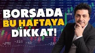 Borsada Bu Haftaya Dikkat! | Mert Başaran