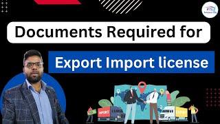 Documents required for Export Import license | Documents for export import code registration