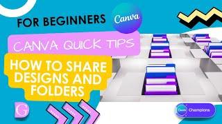 Canva Quick Tips - How to Share Designs and Folders in Canva