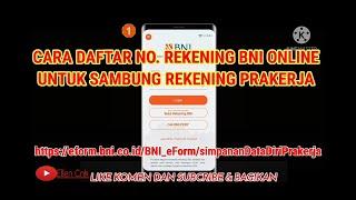 Cara Daftar Rekening BNI Online 2021 PRAKERJA