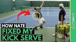 How Nate Fixed My Kick Serve! - Tennis Lesson