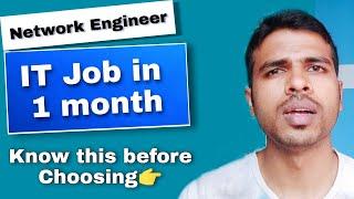 See this before choosing Networking / Network Engineer  Roles and responsibilities in Job part - 1