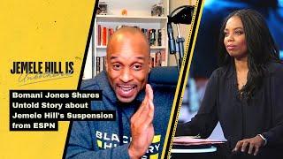 Bomani Jones Shares Untold Story on Jemele's ESPN Suspension