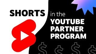 Видео Shorts в Партнерской программе YouTube: доступ к участию, распределение дохода от рекламы и ст