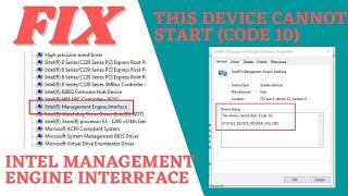 Fix Intel management engine interface (The device cannot start code 10)