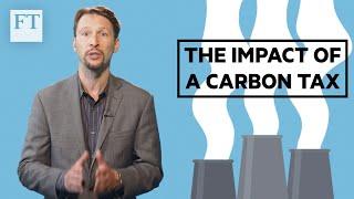 Here's what a carbon tax could mean for you | FT