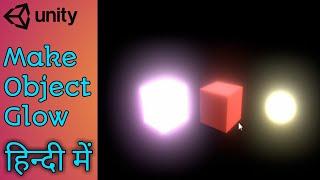 How to make Object Glow in unity || how to add glow effect in unity [2021]