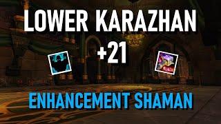 Lower Karazhan +21 | Shadowlands Season 4 - Enhancement Shaman POV | Waves