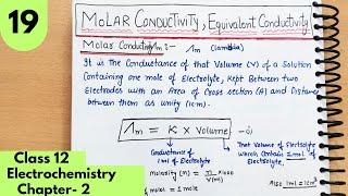 Molar conductivity, Equivalent conductivity, conductivity of electrolyte| Electrochemistry Class12