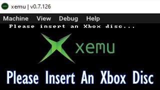 Xemu Emulator | How to fix Error Please Insert An Xbox Disc