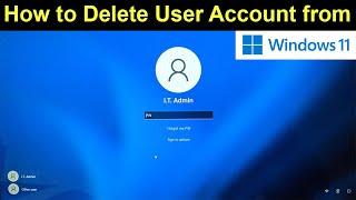 How to Delete User Account from Windows 11?