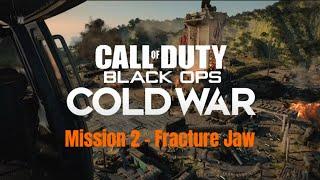 Black Ops: Cold War Campaign - Fracture Jaw