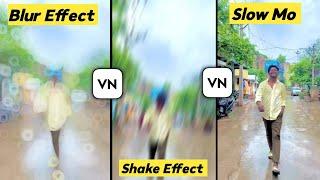 Slow Mo , Shake & Blur Effect | VN video editor telugu