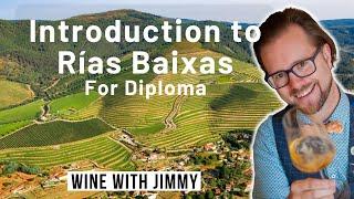 Introduction to the wines of Rías Baixas for WSET Level 4 (Diploma)