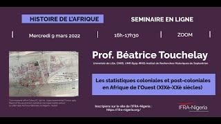 Les statistiques coloniales et post-coloniales en Afrique de l'Ouest (XIXè-XXè s.) - B. Touchelay