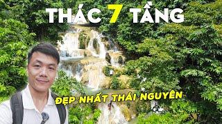 Trải nghiệm Review Thác 7 Tầng- Thác nước đẹp nhất Thái Nguyên, Tuyệt vời !