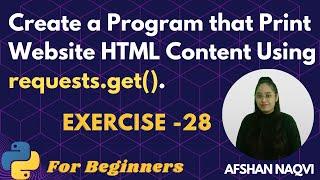 #28 Exercise - Create a Program that Print Website HTML Content Using requests.get() #python