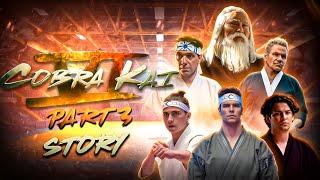 COBRA KAI SEASON 6 PART 3 FULL STORY by Explainverse BREAKDOWN ️