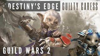 Destiny's Edge - Guilty Caress (Guild Wars 2)