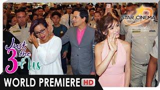 Just The 3 Of Us World Premiere | John Lloyd Cruz, Jennylyn Mercado  | 'Just The 3 Of Us'