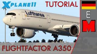 Das FF A350 - Tutorial #E / [Einführungsvideo]