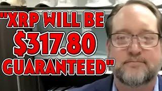 $317.80 AN XRP BY JAN 1ST GUARANTEED SAYS ANALYST!