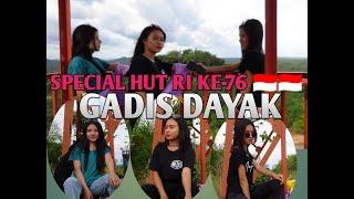 Gadis Dayak Special Hari Kemerdekaan Indonesia ke 76