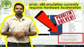 [Hindi] How to fix error: x86 emulation currently requires Hardware Acceleration | Android Studio