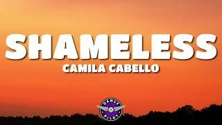 Camila Cabello - Shameless (Lyrics)