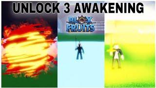 Unlock 3 Awakening ( Light | Flame | Ice ) + Showcase In Blox Fruits